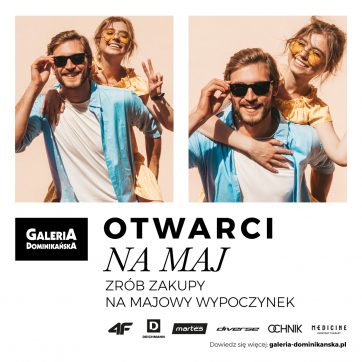 4 maja – otwarcie galerii handlowych