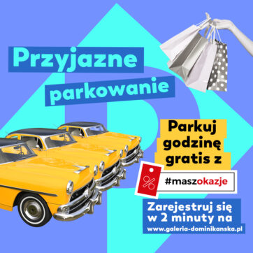 Parkuj godzinę gratis z Klubem #MaszOkazje