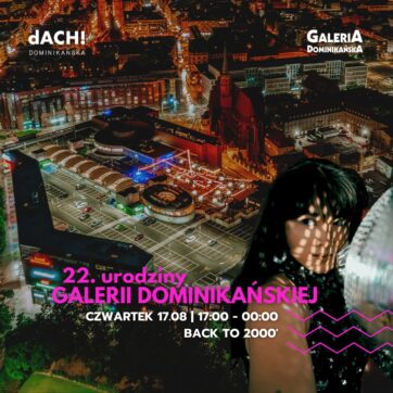 22. urodziny Galerii Dominiakańskiej!