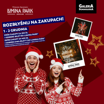Rozbłyśnij na zakupach i zdobądź bilety do Lumina Park!