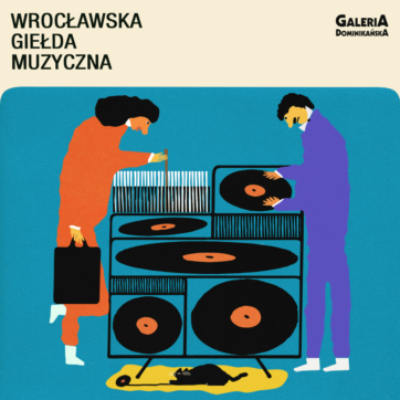 WROCŁAWSKA GIEŁDA MUZYCZNA 9 marca w Galerii Dominikańskiej