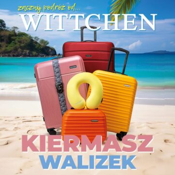 KIERMASZ WALIZEK W  WITTCHEN