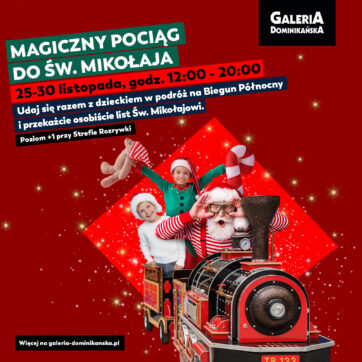 ð✨ Magiczny Pociąg do Świętego Mikołaja w Galerii Dominikańskiej! ✨ð