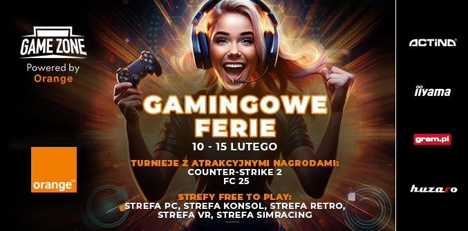 Gamingowe ferie w ramach GAME ZONE Powered by Orange!