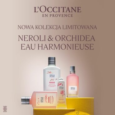 NOWA KOLEKCJA NEROLI & ORCHIDEA
